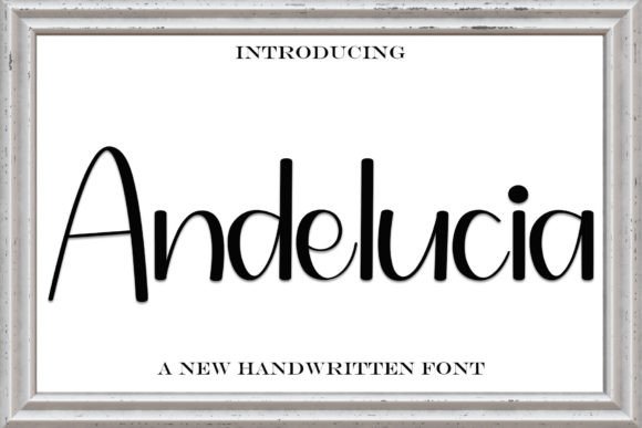 Andelucia Display Font: A Contemporary Handwritten Typeface for Digital Design