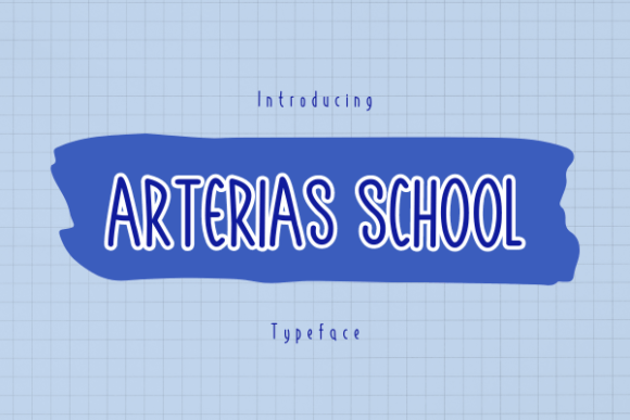 Arterias School Display Font for Handmade Product Makers