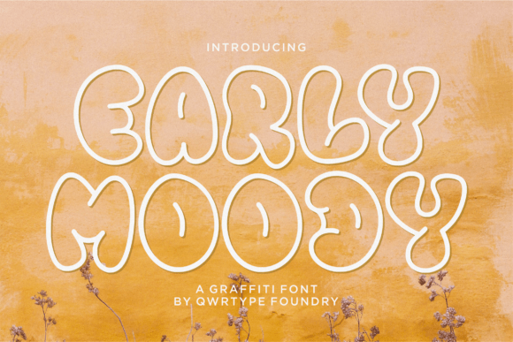 Early Moody: A Playful Display Font for Joyful Designs