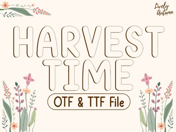 Harvest Time Font for Campaign Graphics That Demand Attention