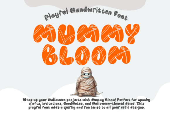 Mummy Bloom Font for Halloween Crafts and Printables