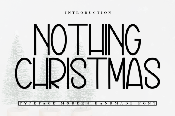 Nothing Christmas Font for Crafters and Printable Makers