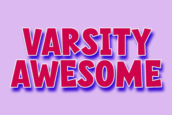 Varsity Awesome: A Cute Display Font for Standout Campaign Graphics
